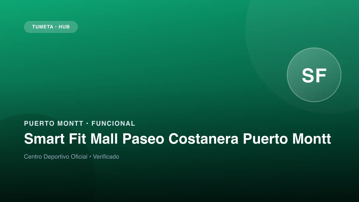 Smart Fit Mall Paseo Costanera Puerto Montt